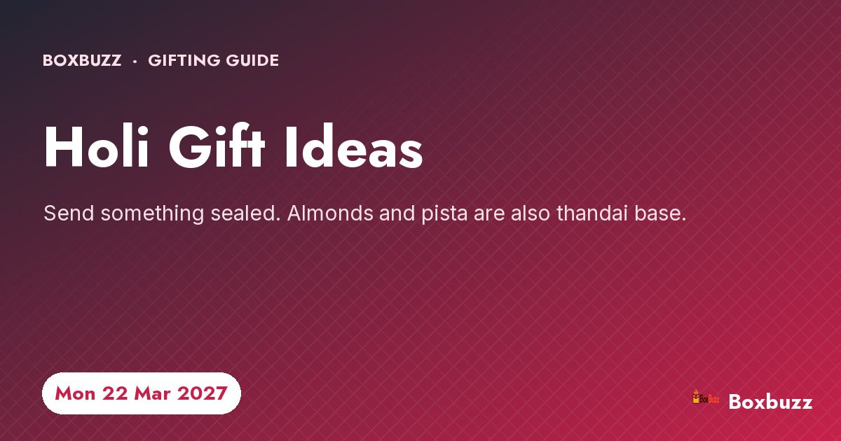 A Boxbuzz two-jar dry fruit gift box of almonds and pista for Holi